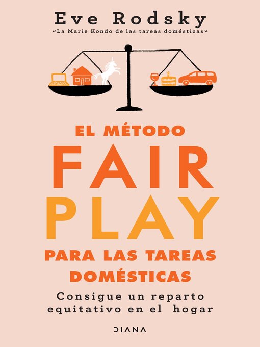 Title details for El método Fair Play para las tareas domésticas (Edición mexicana) by Eve Rodsky - Available